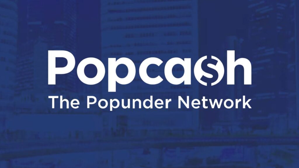 Popcash: The Best Popunder Ads Network For Publishers