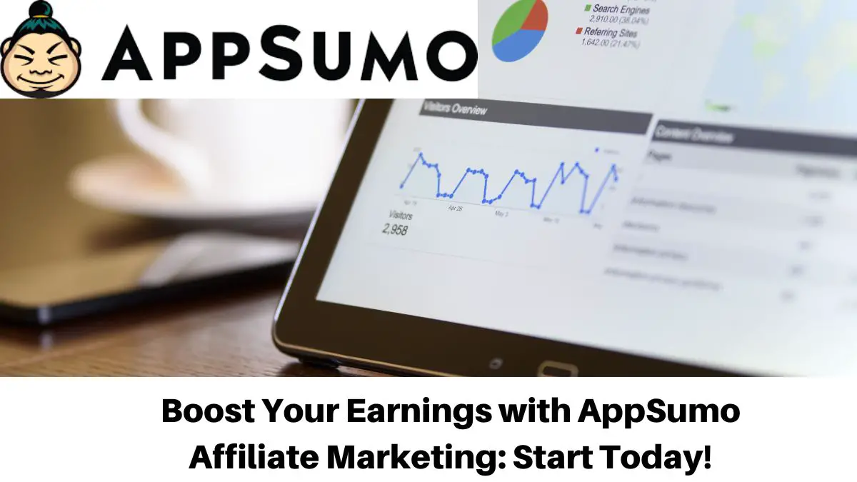 Boost Your Earnings with AppSumo Affiliate Marketing Start Today!
