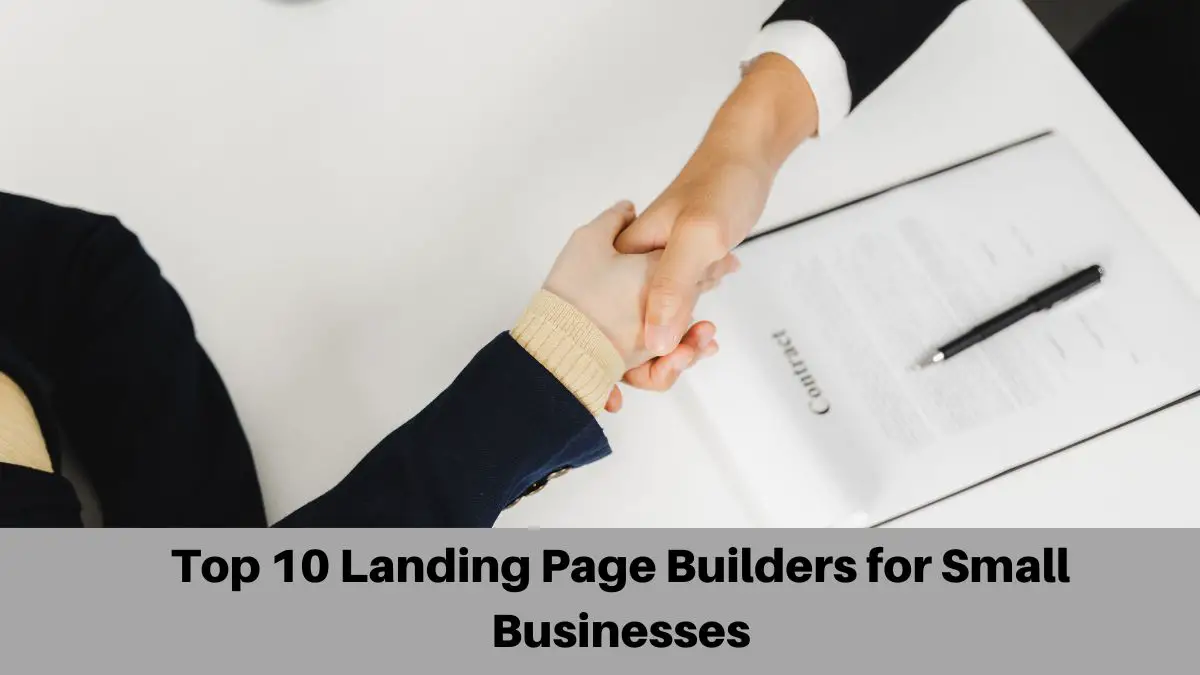 Top 10 Landing Page Builders for Small Businesses