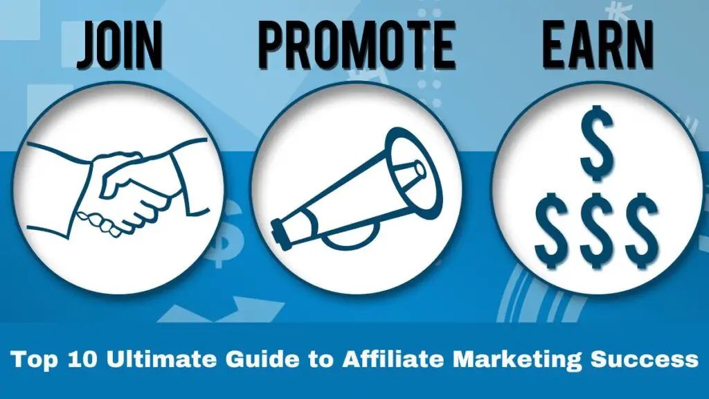 Top 10 Ultimate Guides to Affiliate Marketing Success