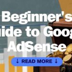 Beginner's Guide to Google AdSense