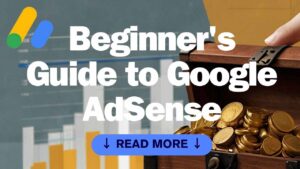 Beginner's Guide to Google AdSense